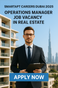 SmartApt Careers Dubai 2025 – Operations Manager Job in Real Estate