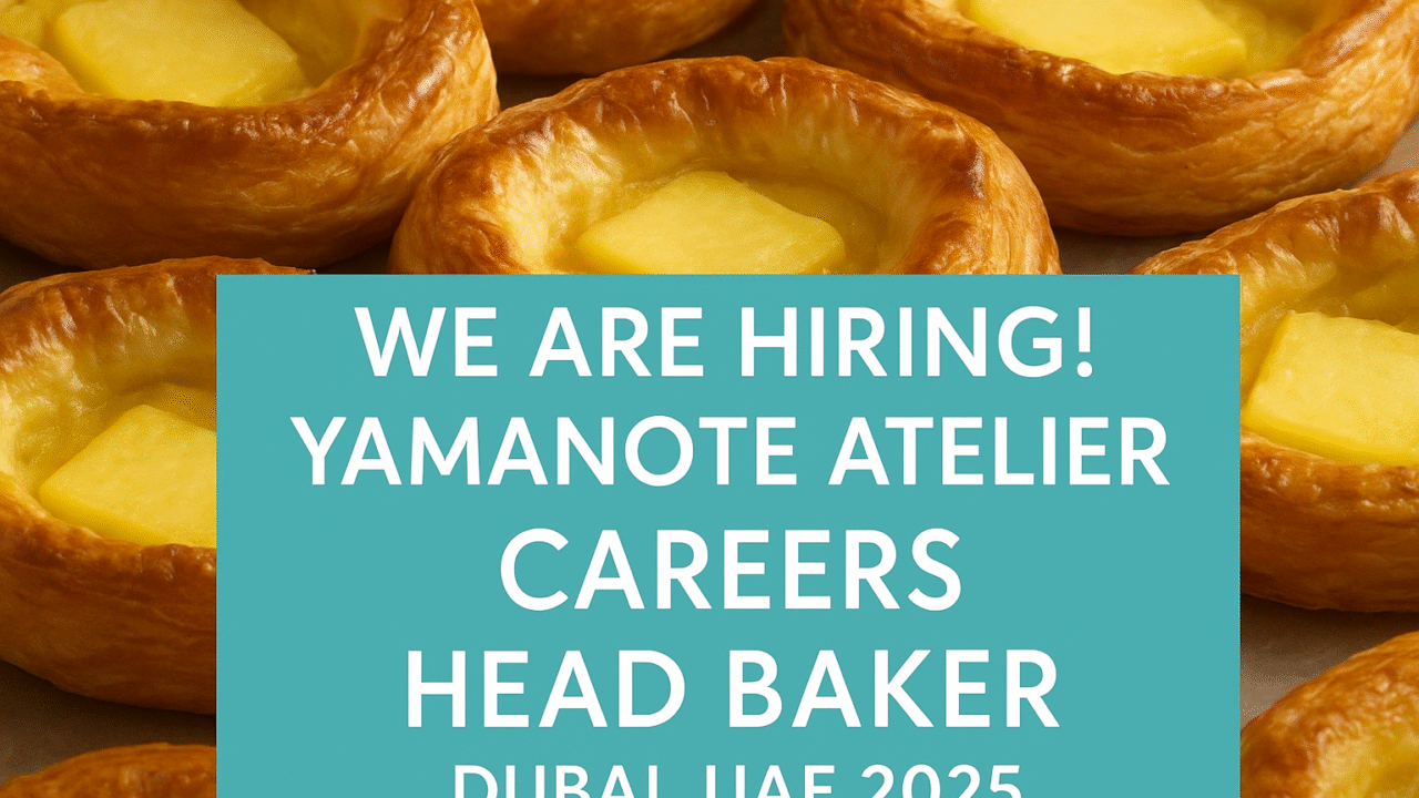 Head Baker Job at Yamanote Atelier in Dubai – Career Opportunity