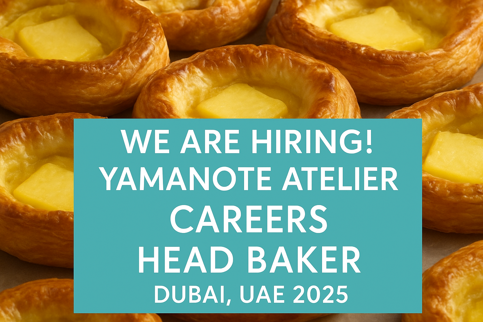 Head Baker Job at Yamanote Atelier in Dubai – Career Opportunity