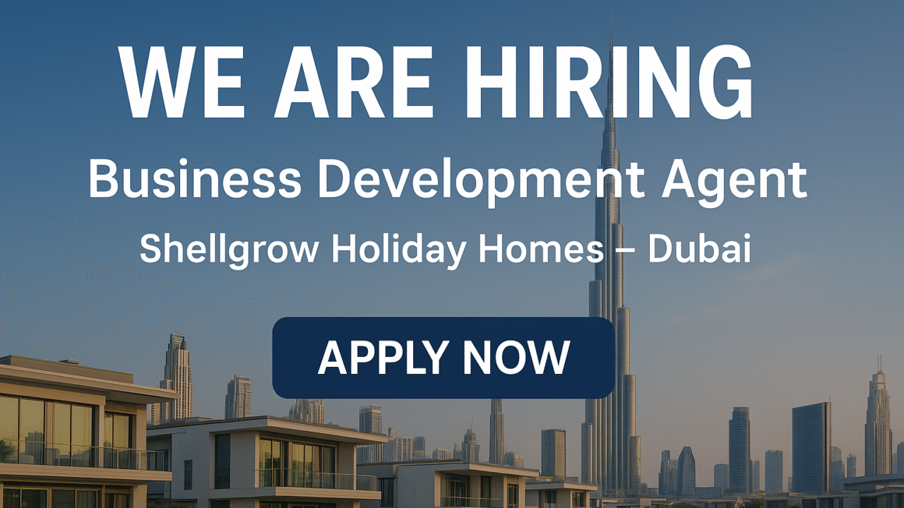 Shellgrow Holiday Homes Dubai Business Development Agent Job Vacancy 2025