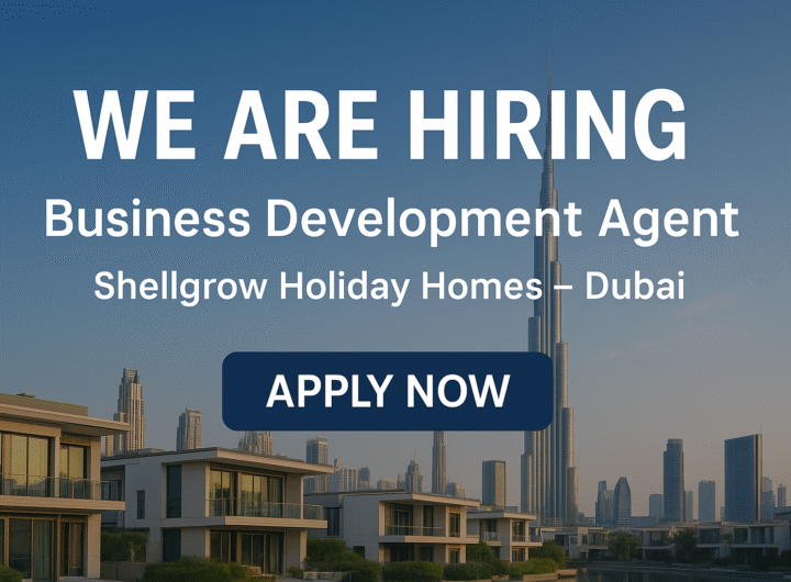 Shellgrow Holiday Homes Dubai Business Development Agent Job Vacancy 2025